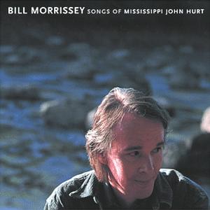 [Songs of Mississippi John Hurt]